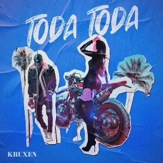 Toda Toda by Kruxen