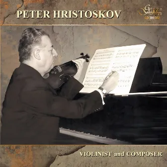 Peter Hristoskov - Violinist and Composer, Pt. 2 by Pierre Michel Leconte