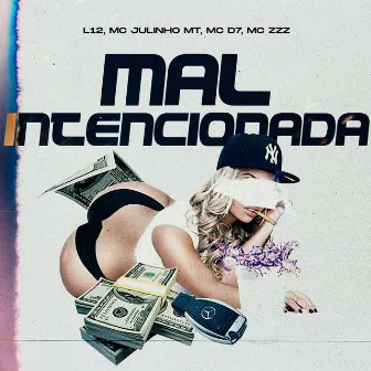 Mal Intensionada by MC ZZZ