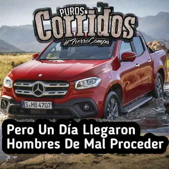 Pero un día llegaron hombres de mal proceder by Alan Davis