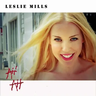 Ah Ah by Leslie Mills