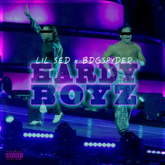 Hardy Boyz by Lil Sed