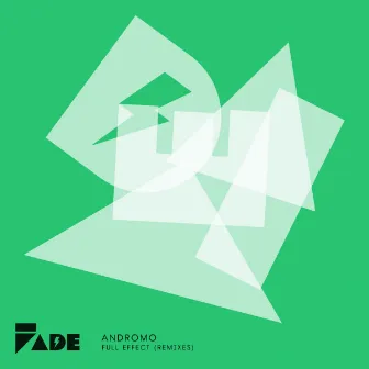 Full Effect (Remixes) by Andromo