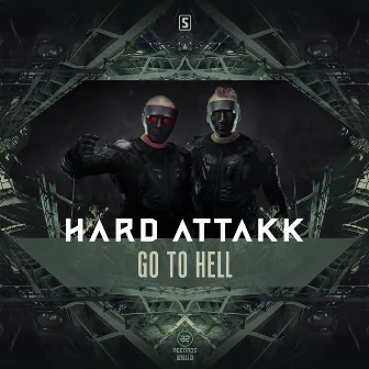 Go To Hell by Hard Attakk