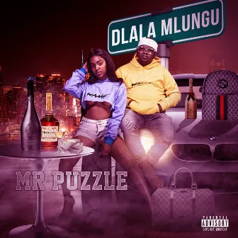 Dlala Mlungu by Mr Puzzle