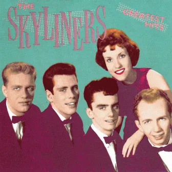 The Skyliners: Greatest Hits by The Skyliners