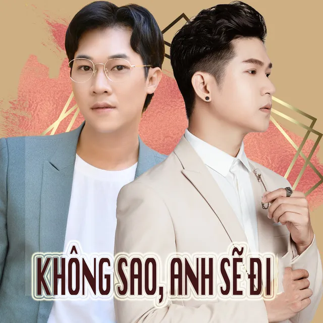 Không Sao, Anh Sẽ Đi (feat. Leo Minh Tuấn)