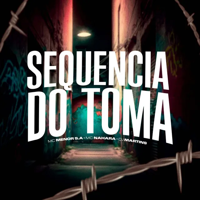 Sequência do Toma