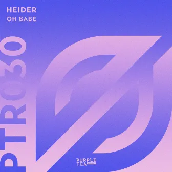 Oh Babe (Radio Edit) by Heider