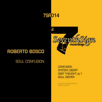 The Soul Confusion EP by Roberto Bosco