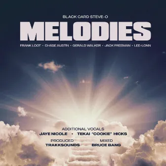 Melodies by Black Card Steve-O