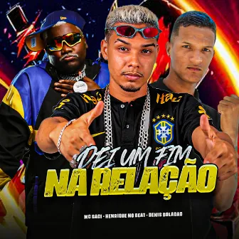 Dei um Fim na Relação by Henrique no Beat