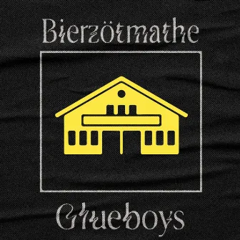 Bierzötmathe by Glueboys