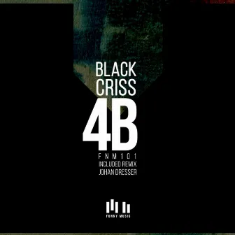 4B by Black Criss