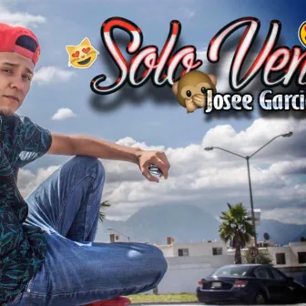 Solo Ven by Josee García