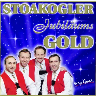 Jubiläums Gold by Die Stoakogler