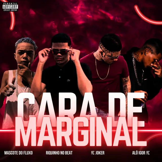 Cara de Marginal (feat. Riquinho No Beat)