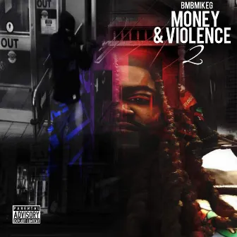 Money & Violence 2 by BMB Mike G