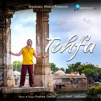 TOHFA by Prateek Gandhi