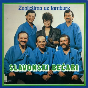 Zaplešimo Uz Tambure by Slavonski becari