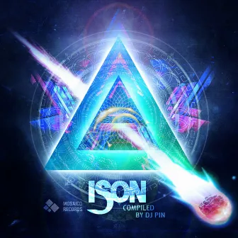 Ison by DJ Pin