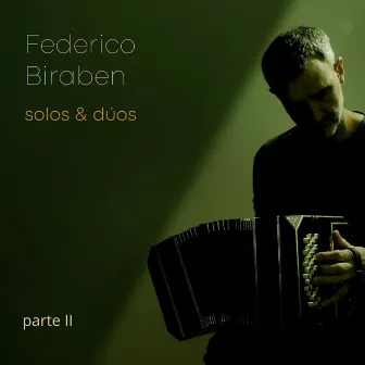 Solos & Dúos, Pt. II by Federico Biraben