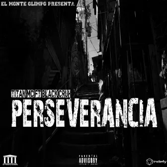 Perseverancia by Titan Mc LVCP