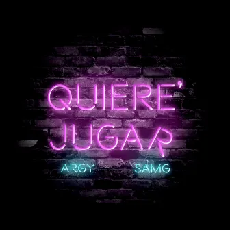 Quiere Jugar by Argy