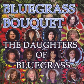 Bluegrass Bouquet by Daughters of Bluegrass