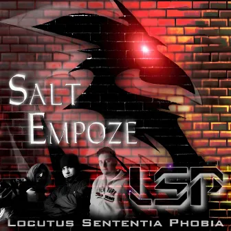 Lsp Locutus Sententia Phobia by Salt Empoze