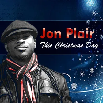 This Christmas Day (feat. Gayle Brannan) by Jon Plair