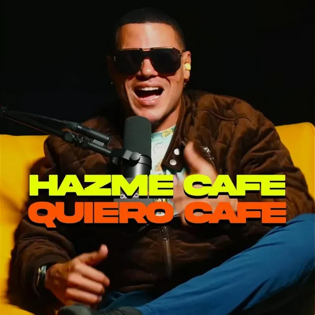 Hazme Café, Quiero Café