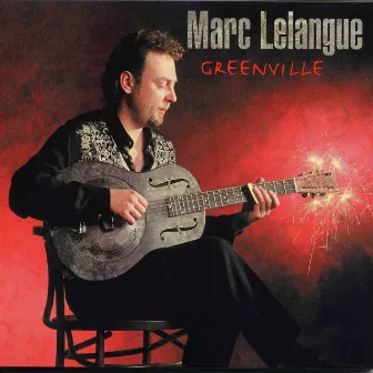 Greenville by Marc Lelangue