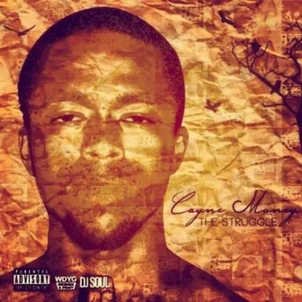 The Struggle by Cayne Money