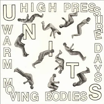 High Pressure Days EP (40th Anniversary) [Remix] by Units