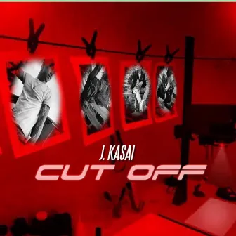 Cut Off by J.Kasai