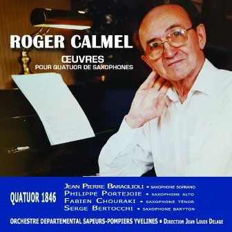 Roger Calmel - Oeuvres pour quatuor de saxophones by Roger Calmel