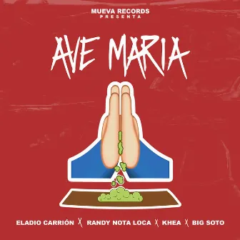 Ave Maria by Big Soto