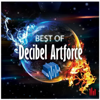 Best of Decibel Artforce by Decibel Artforce