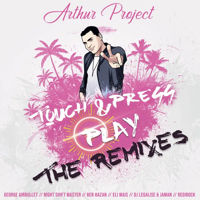 Touch & Press Play - Ben Hazan Remix