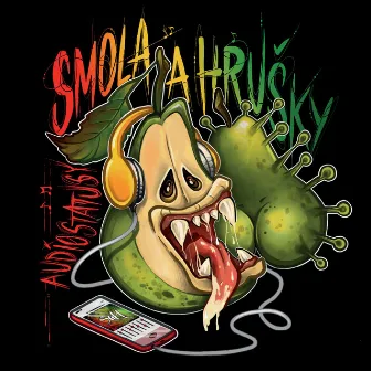 Audiostatusy by Smola a Hrušky