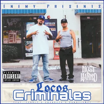 Locos Criminales by Enemy of Most Wanted