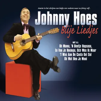 Blije Liedjes by Johnny Hoes