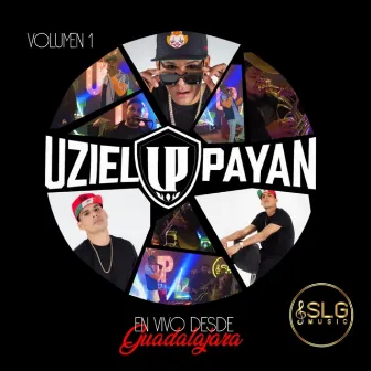 En Vivo Desde Guadalajara Vol. 1 by Uziel Payan