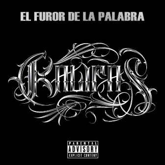 El Furor de la Palabra by Kalifas