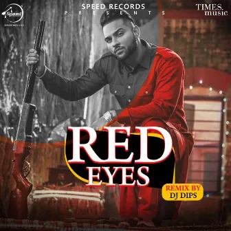 Red Eyes (Remix) by DJ Dips