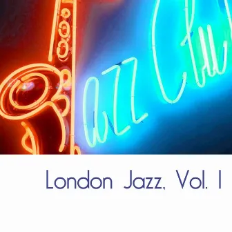 London Jazz, Vol. 1 by Bert Courtley