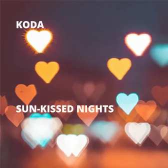 Sun-Kissed Nights by Koda