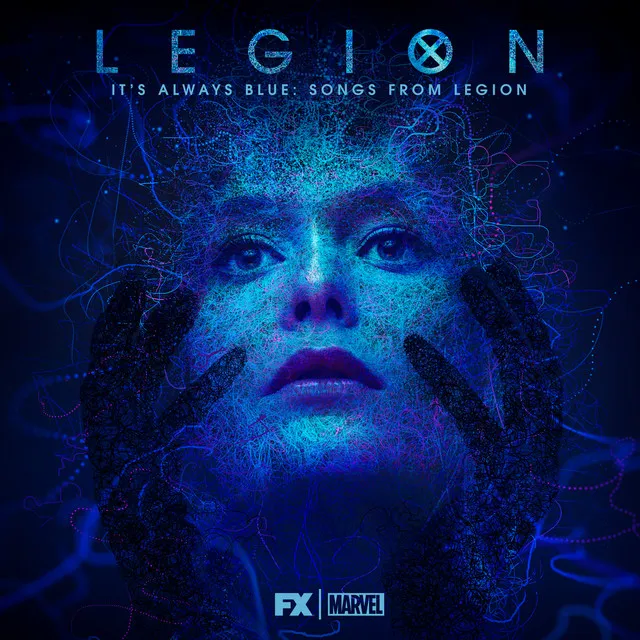 It's Always Blue: Songs from Legion (Deluxe Edition)