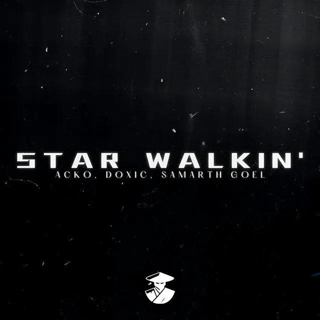 STAR WALKIN'